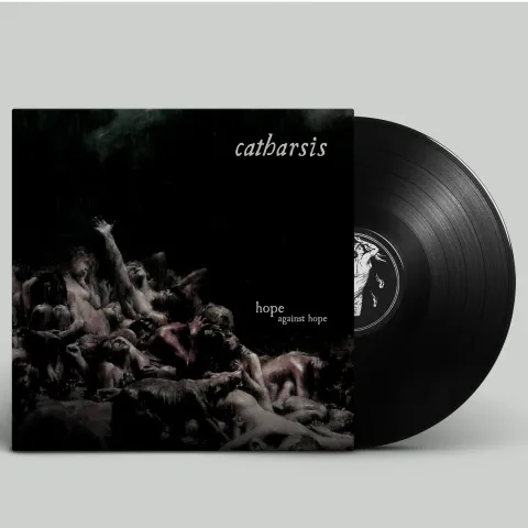 Catharsis: “Hope against Hope” Catharsis: “Hope against Hope”