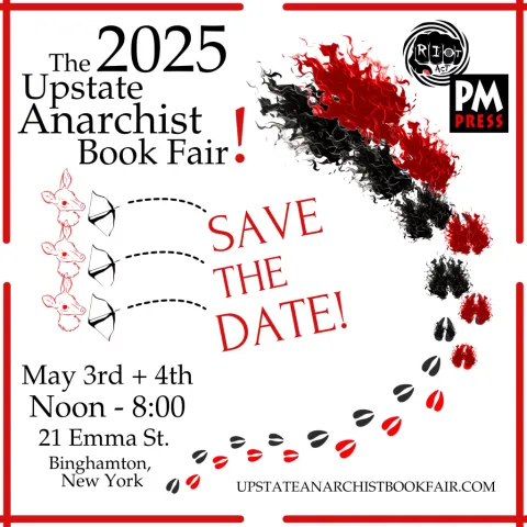 Upstate! Upstate! 2025 Upstate Anarchist Bookfair poster