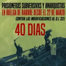 "Subversive and anarchist prisoners in hunger strike since March 22...40 days" "Subversive and anarchist prisoners in hunger strike since March 22...40 days"