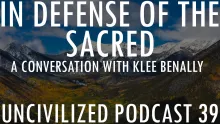 In Defense of the Sacred: A Conversation with Klee Benally In Defense of the Sacred: A Conversation with Klee Benally