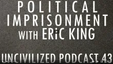 Political Imprisonment with Eric King