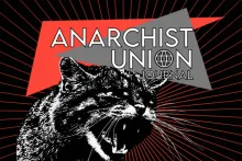 anarchist union of unionists! anarchist union of unionists!