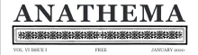 Anathema Volume 6, Issue 1 - January 2020 Anathema Volume 6, Issue 1 - January 2020