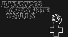 Running Down the Walls, Philadelphia & LA Running Down the Walls, Philadelphia & LA